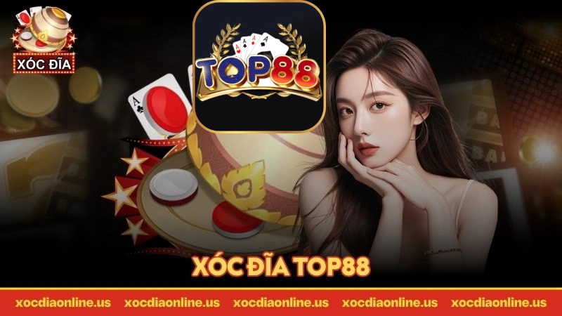 đôi nét về xóc đĩa top88