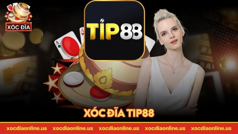 giới thiệu về xóc đĩa tip88